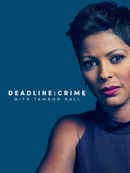 Deadline: Crime with Tamron Hall Poster 6