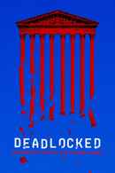 Deadlocked: How America Shaped the Supreme Court Poster 2