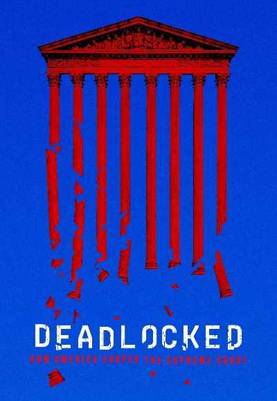 Deadlocked: How America Shaped the Supreme Court