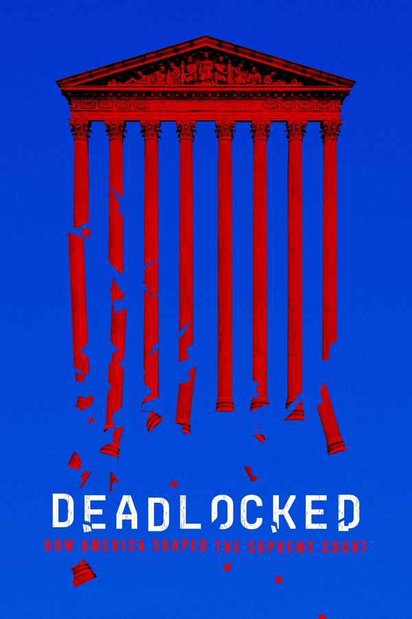 Deadlocked: How America Shaped the Supreme Court Poster 3