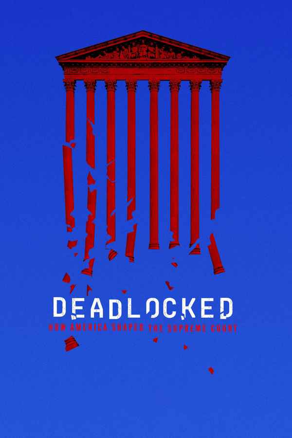 Deadlocked: How America Shaped the Supreme Court Poster 4