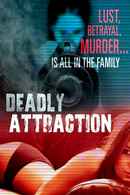 Deadly Attraction Poster 3