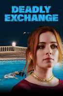 Deadly Exchange Poster 3