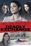 Deadly Exchange Poster 5