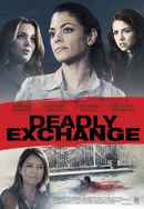 Deadly Exchange Poster 7