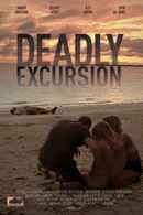 Deadly Excursion Poster 4