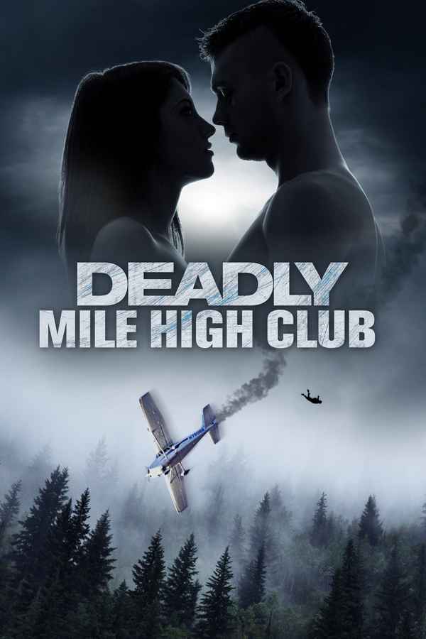Deadly Mile High Club Poster 3