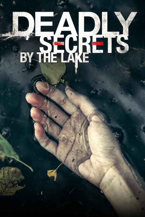 Deadly Secrets by the Lake Poster 4