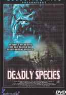 Deadly Species Poster 4