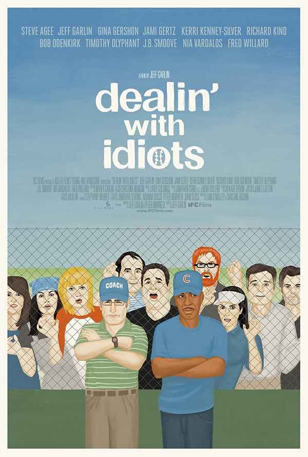 Dealin' with Idiots Poster 5