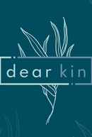 Dear Kin Poster 1