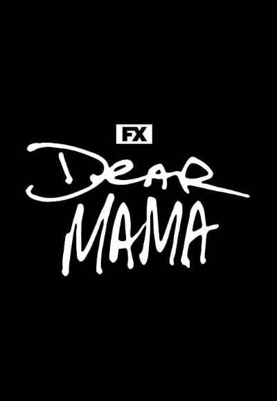 Dear Mama