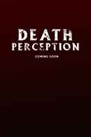 Death Perception Poster 1