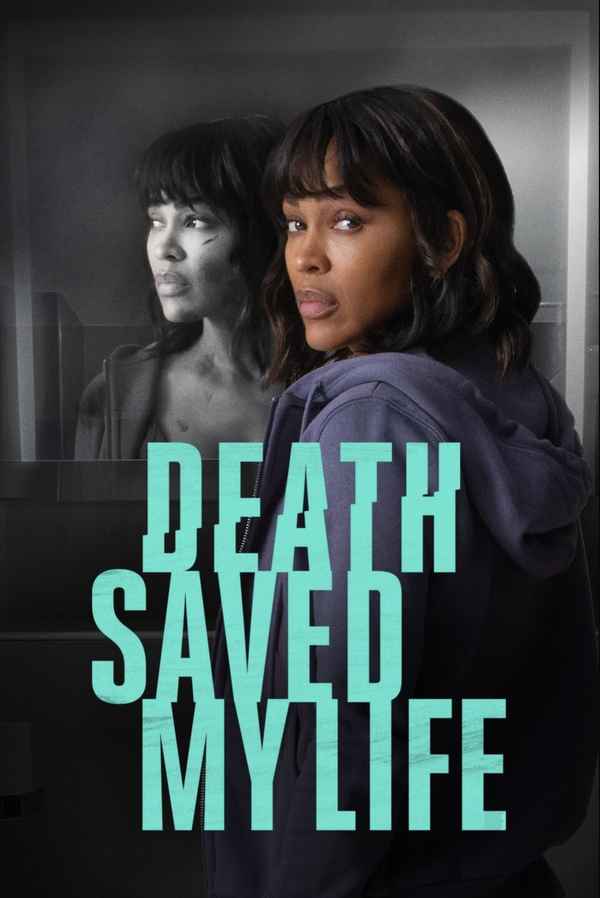 Death Saved My Life Poster 5