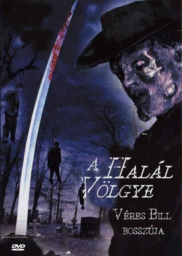 Death Valley: The Revenge of Bloody Bill Poster 2