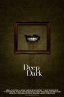 Deep Dark Poster 6