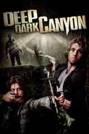 Deep Dark Canyon Poster 6