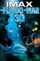 Deep Sea 3D Poster 3