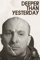 Deeper Than Yesterday Poster 2