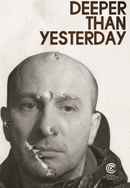 Deeper Than Yesterday Poster 4