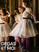 Degas et moi Poster 7