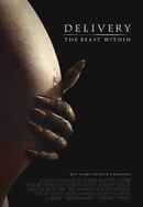 Delivery: The Beast Within Poster 4