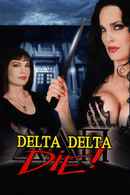 Delta Delta Die! Poster 3