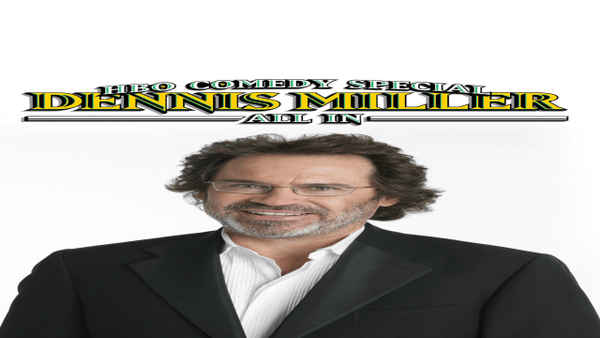 Dennis Miller: All In Poster 3