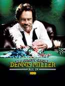 Dennis Miller: All In Poster 1