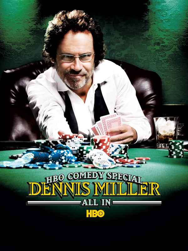 Dennis Miller: All In Poster 1