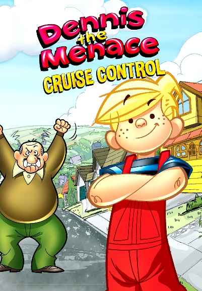 Dennis the Menace: Cruise Control