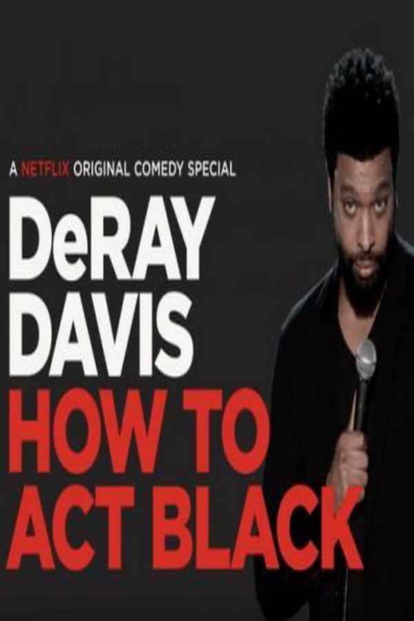 DeRay Davis: How to Act Black Poster 4
