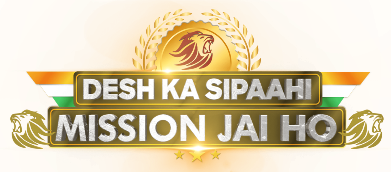 Desh ka Sipaahi: Mission Jai ho