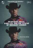 Desperate Souls, Dark City and the Legend of Midnight Cowboy Poster 4