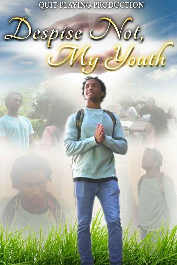 Despise Not, My Youth Poster 4