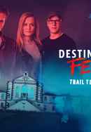 Destination Fear: Trail to Terror Poster 4