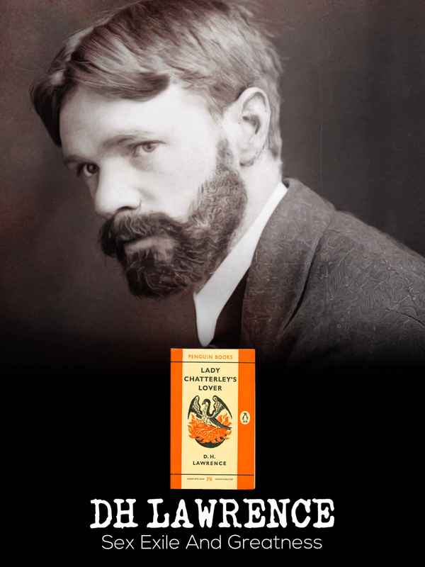 DH Lawrence: Sex, Exile and Greatness Poster 2