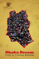 Dhaka Dream Poster 4