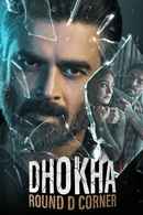 Dhokha: Round D Corner Poster 4