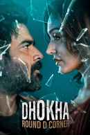 Dhokha: Round D Corner Poster 6