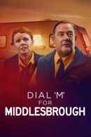 Dial M for Middlesbrough Poster 1