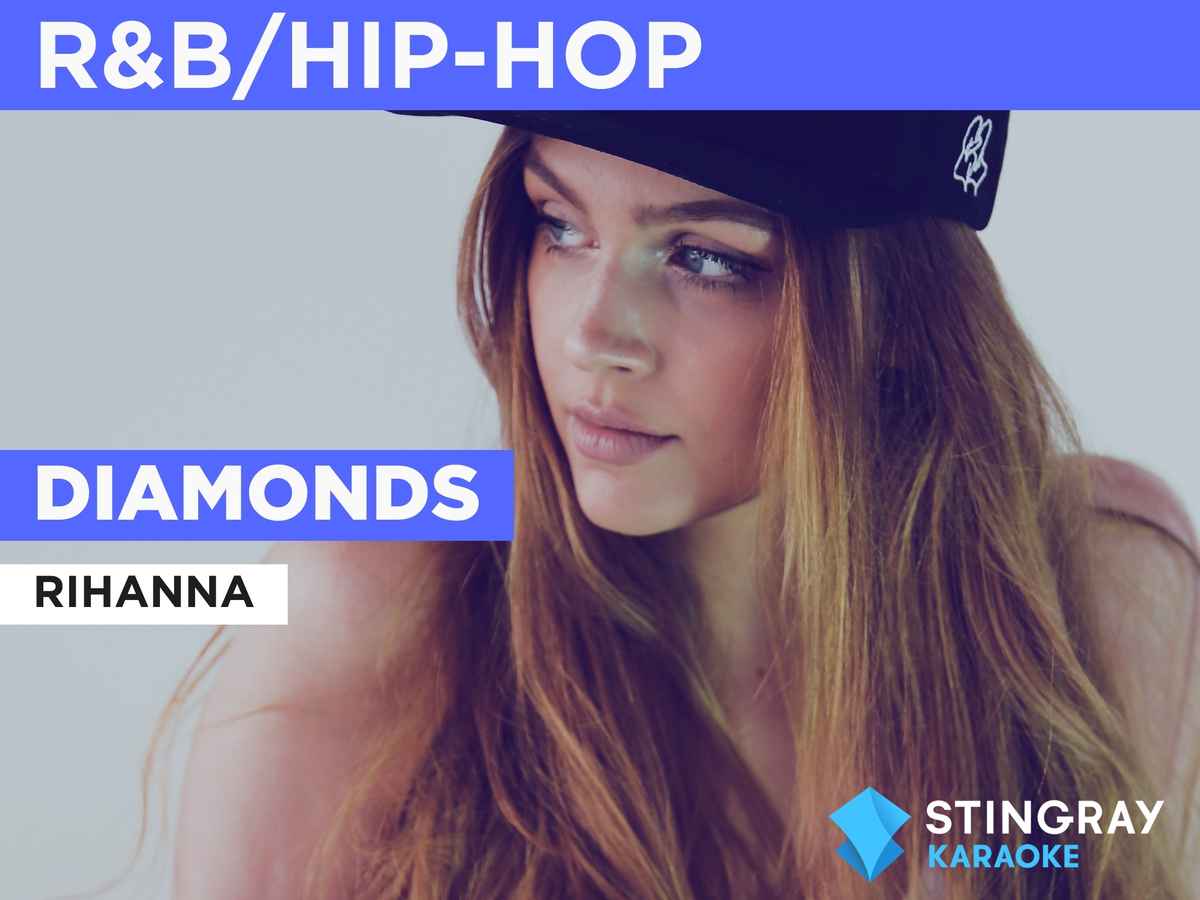 Diamonds in the Style of Rihanna