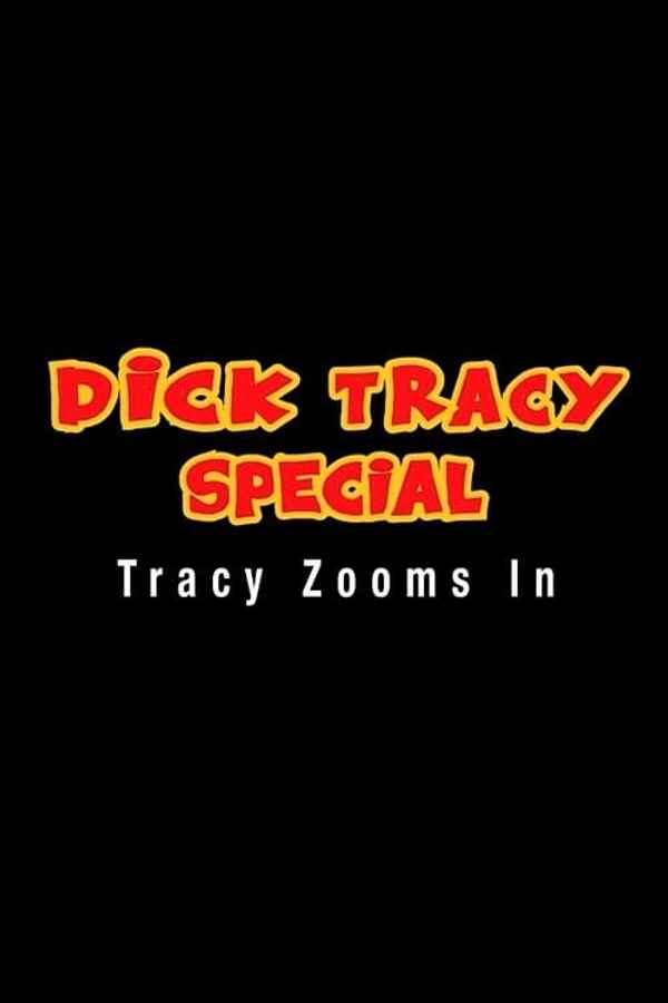 Dick Tracy Special: Tracy Zooms In Poster 4