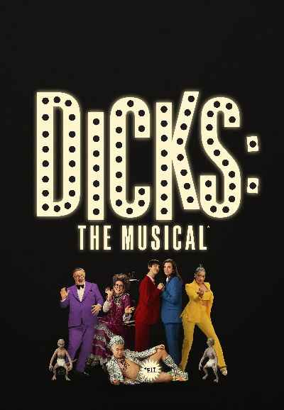 Dicks: The Musical