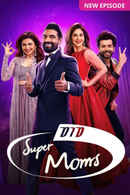 DID Super Moms 2022 Poster 3