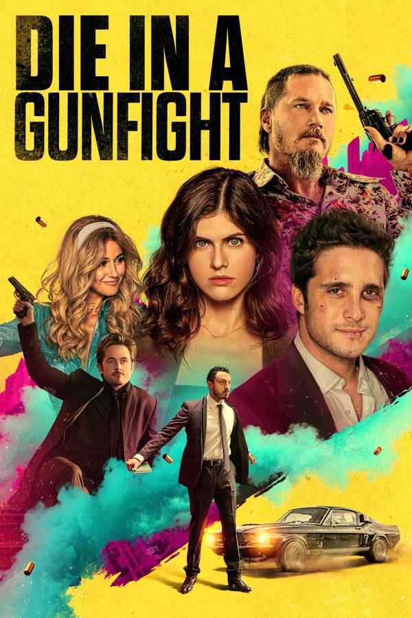 Die in a Gunfight Poster 5