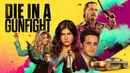 Die in a Gunfight Poster 1