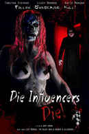 Die Influencers Die Poster 1