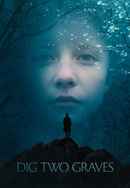 Dig Two Graves Poster 7