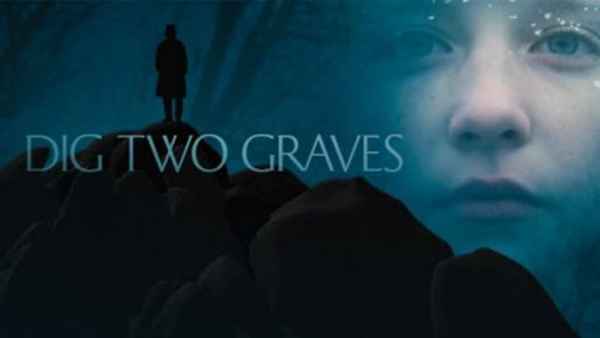 Dig Two Graves Poster 2